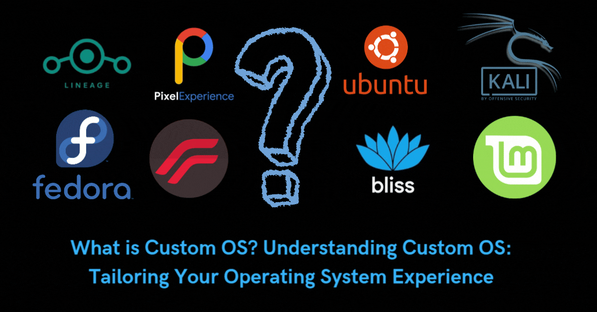 what is custom os